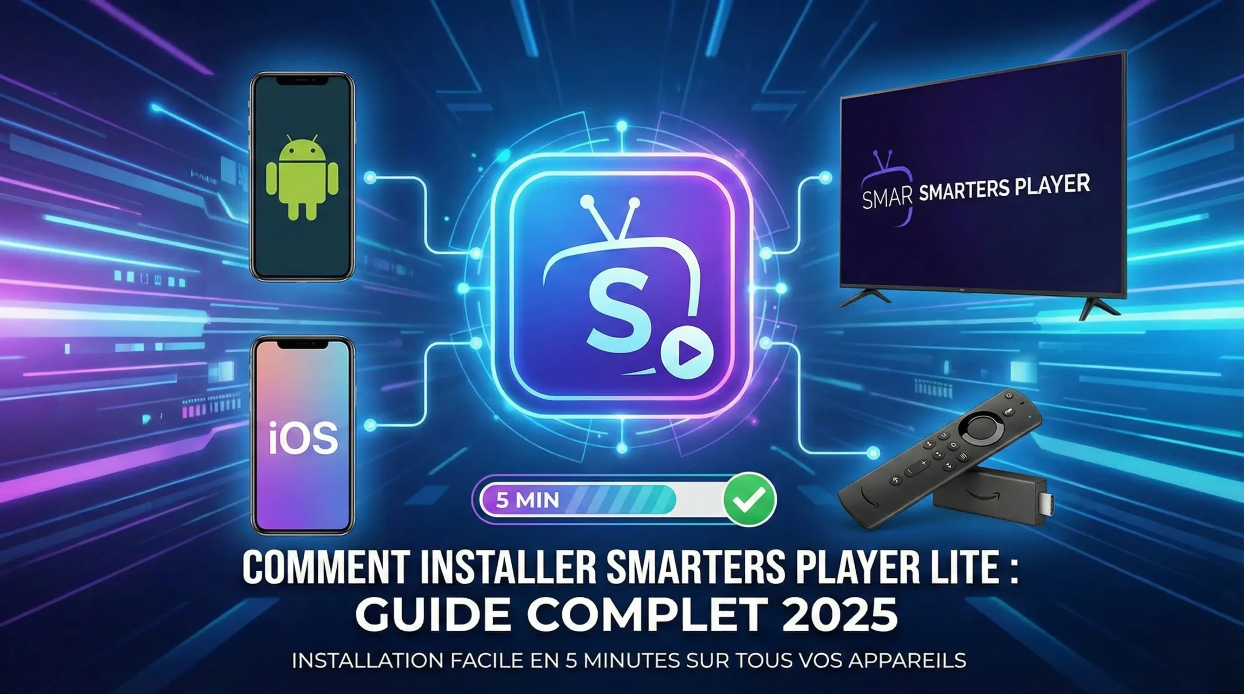 Qu'est-ce que Smarters Player Lite ? Guide Complet 2026