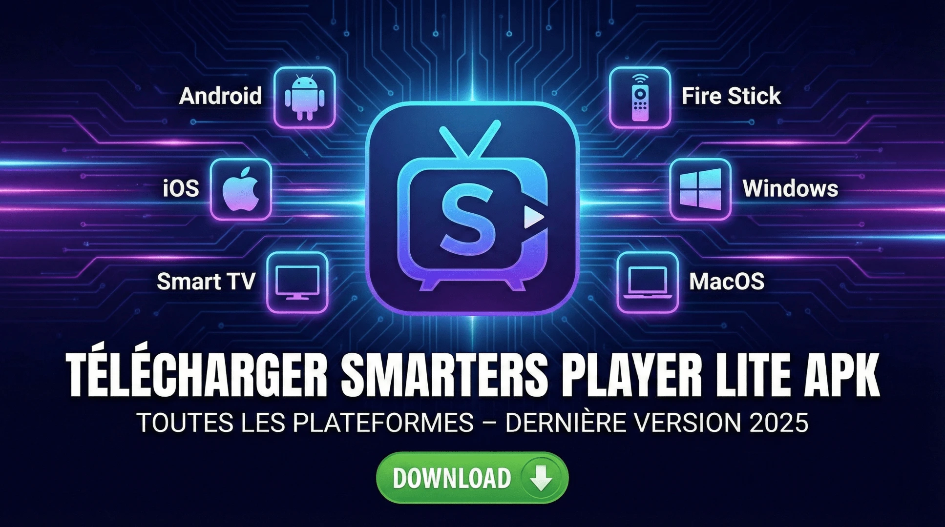 Télécharger Smarters Player Lite APK – Toutes les Plateformes